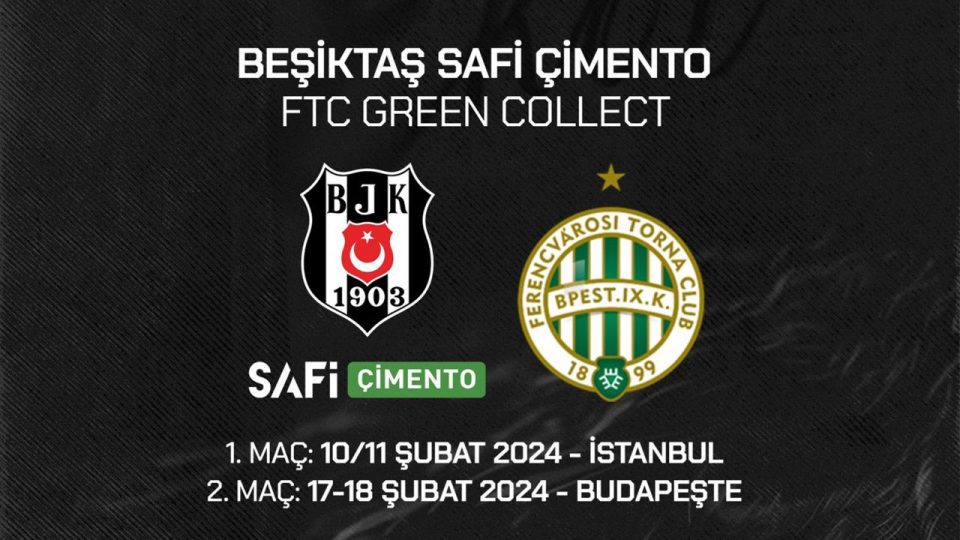 Beşiktaş Safi Çimento FTC-Green Collect ile eşleşti